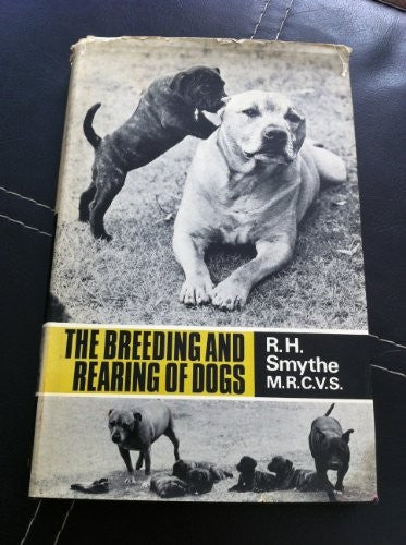 The Breeding and Rearing of Dogs