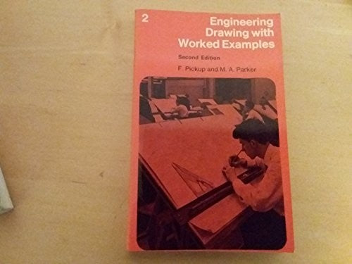 Engineering Drawing with Worked Examples