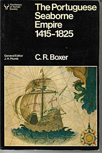 Portuguese Seaborne Empire, 1415-1825