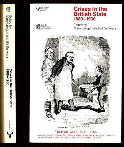 Crises in the British State, 1880-1930