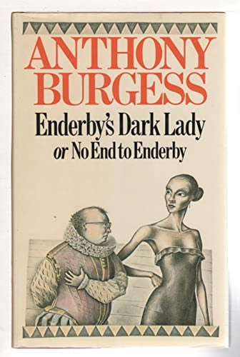 Enderby's Dark Lady, or No End to Enderby