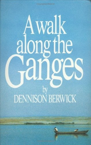 A Walk Along the Ganges