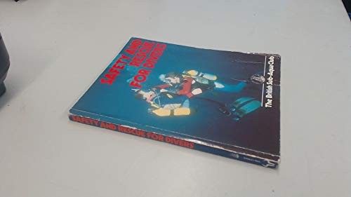 Safety and Rescue for Divers