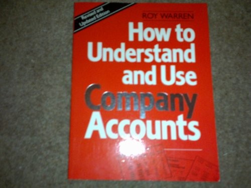 How to Understand and Use Company Accounts