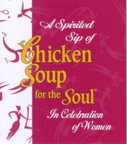 A Spirited Sip of Chicken Soup for the Soul