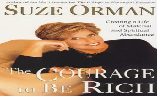 The Courage to be Rich