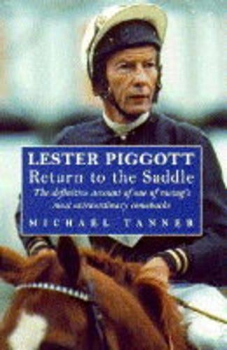 Lester Piggott's Return to the Saddle