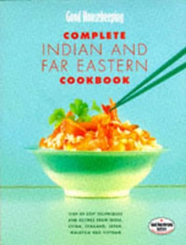 "Good Housekeeping" Complete Indian and Far Eastern Cookbook