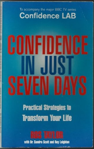 Confidence In Just Seven Days