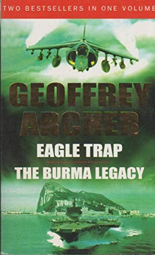 Eagle Trap & The Burma Legacy