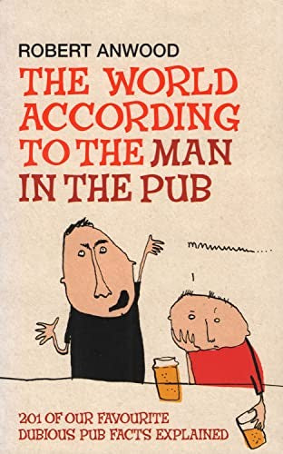 The World According To The Man In The Pub