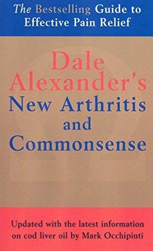 The New Arthritis and Commonsense