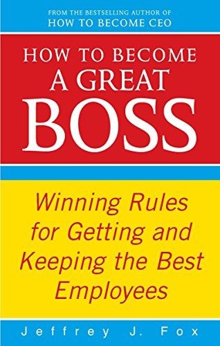 How To Become A Great Boss