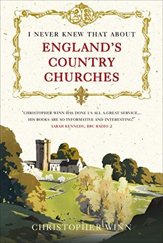I Never Knew That About England's Country Churches