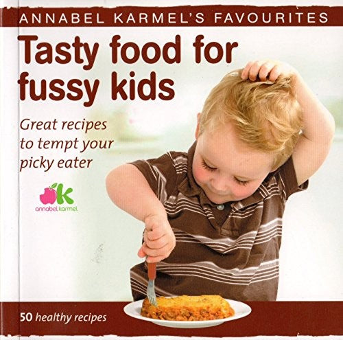 Tasty Food for Fussy Kids