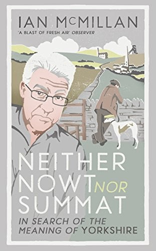 Neither Nowt Nor Summat