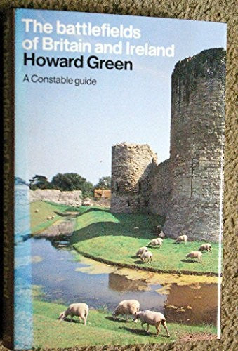 Guide to the Battlefields of Britain and Ireland
