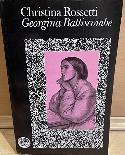 Christina Rossetti - A Divided Life