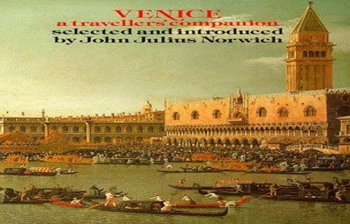 Venice, A Travellers Companion