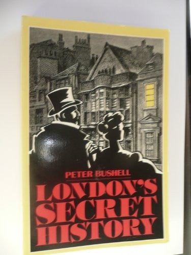London's Secret History