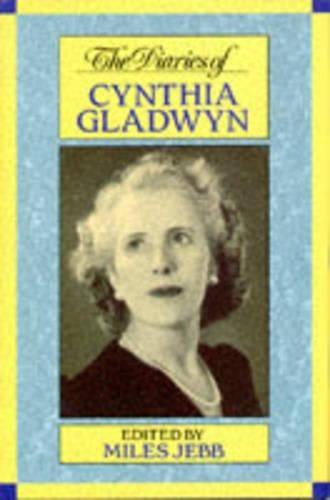 The Diaries of Cynthia Gladwyn