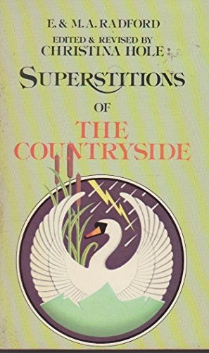 SUPERSTITIONS OF THE COUNTRYSIDE