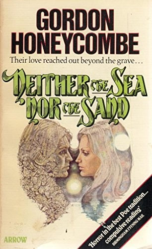 Neither the Sea Nor the Sand