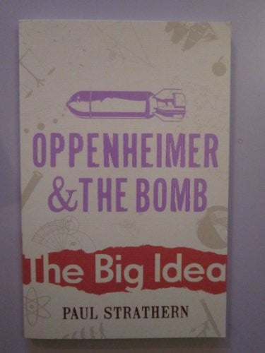 Oppenheimer and the Bomb