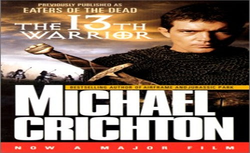 The Thirteenth Warrior Aka Eaters Of The Dead