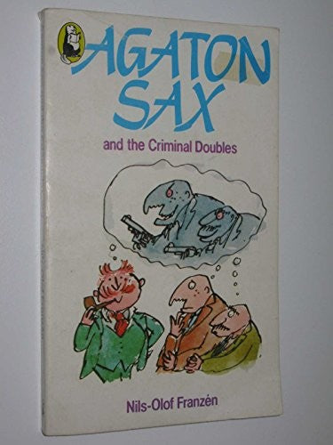 Agaton Sax and the Criminal Doubles