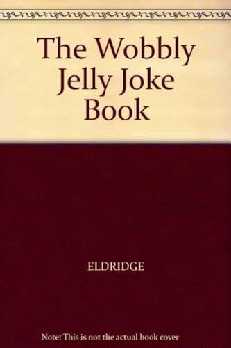 The Wobbly Jelly Joke Book