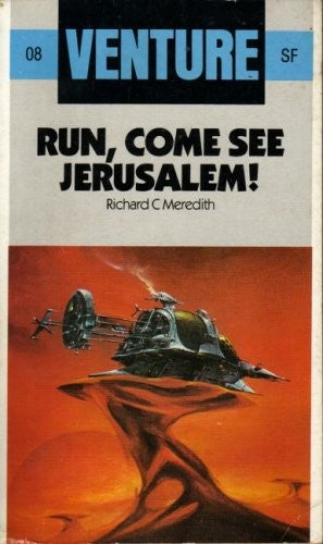 Run, Come, See Jerusalem