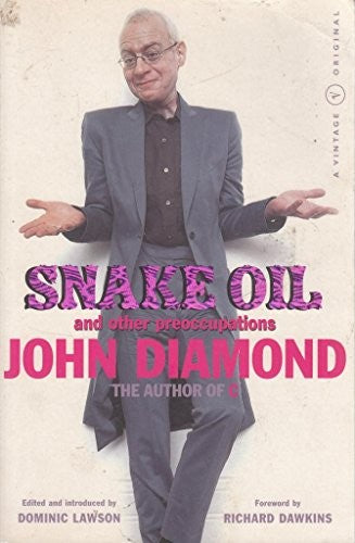 Snake Oil And Other Preoccupations