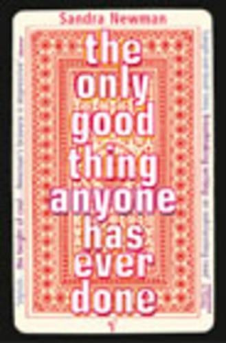 The Only Good Thing Anyone Has Ever Done