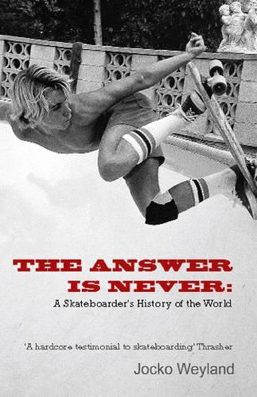 The Answer Is Never