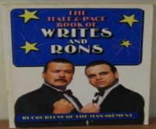 Hale and Pace Book of Writes and Rons