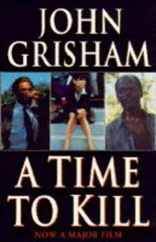 A Time To Kill