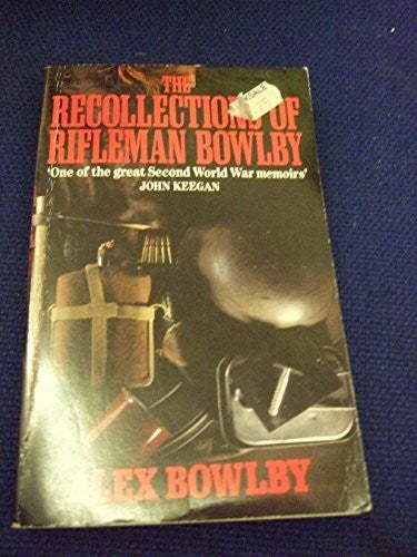The Recollections of Rifleman Bowlby