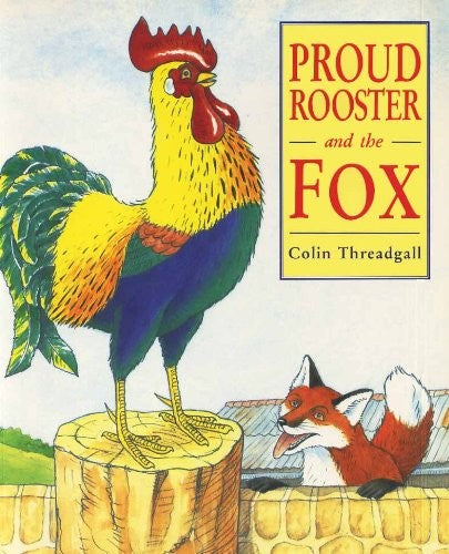 Proud Rooster and the Fox