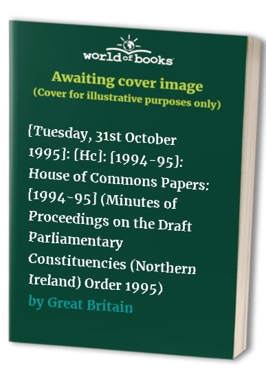 Minutes of Proceedings on the Draft Parliamentary Constituencies (Northern Ireland) Order 1995