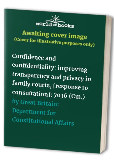 Confidence and confidentiality