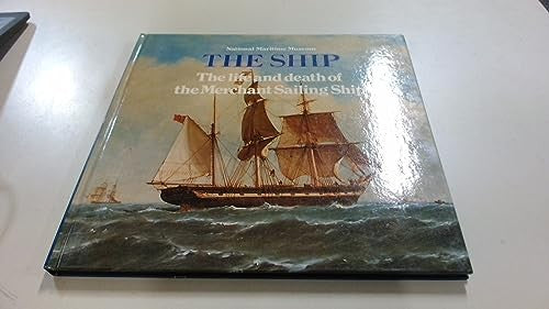 Life and Death of the Merchant Sailing Ship