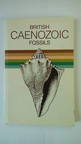 British Caenozoic Fossils (Tertiary and Quaternary)