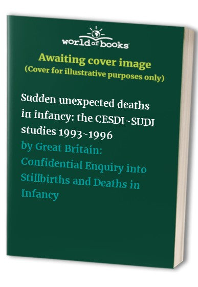 Sudden unexpected deaths in infancy