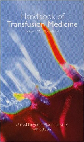 Handbook of Transfusion Medicine