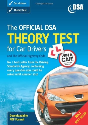 The Official DSA Theory Test for Car Drivers and the Official Highway Code
