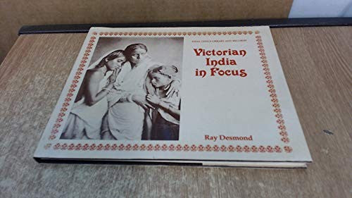 Victorian India in Focus