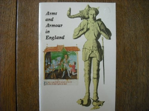 Arms and Armour in England