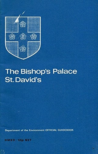 The BISHOP's PALACE St DAVID's Pembrokeshire