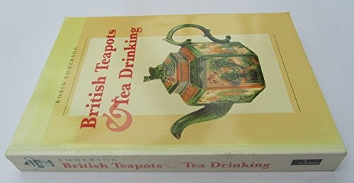 British Teapots and Tea Drinking
